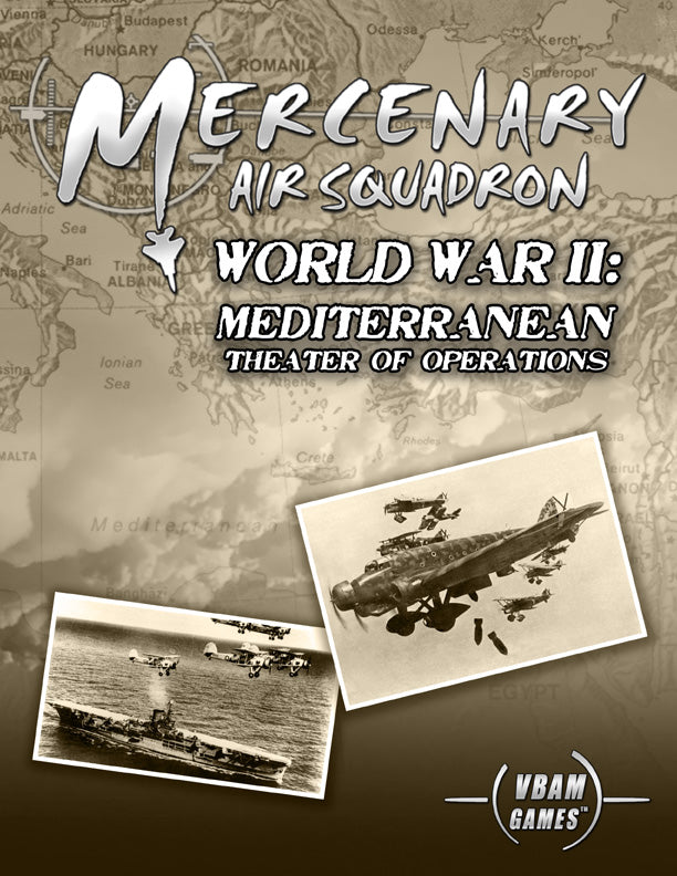 Mercenary Air Squadron: World War II Meditteranean Theater of Operations